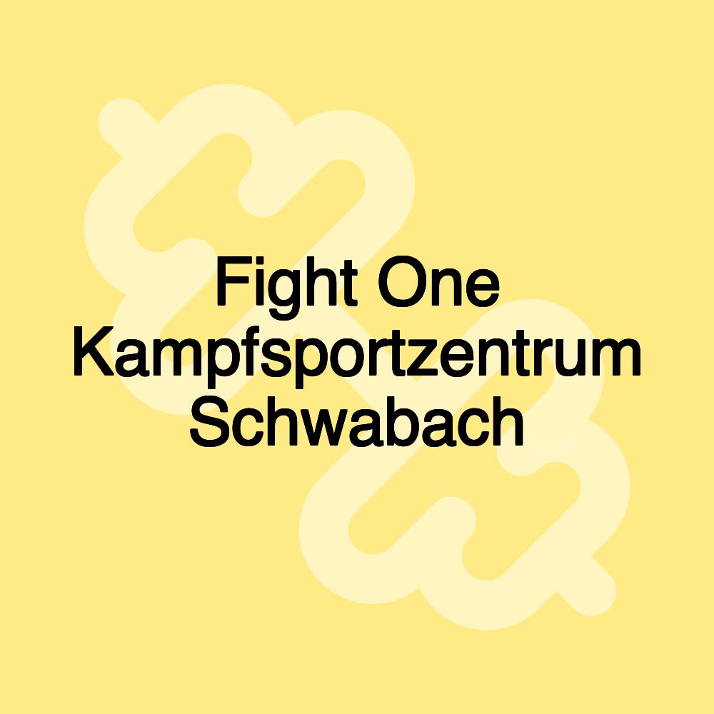 Fight One Kampfsportzentrum Schwabach