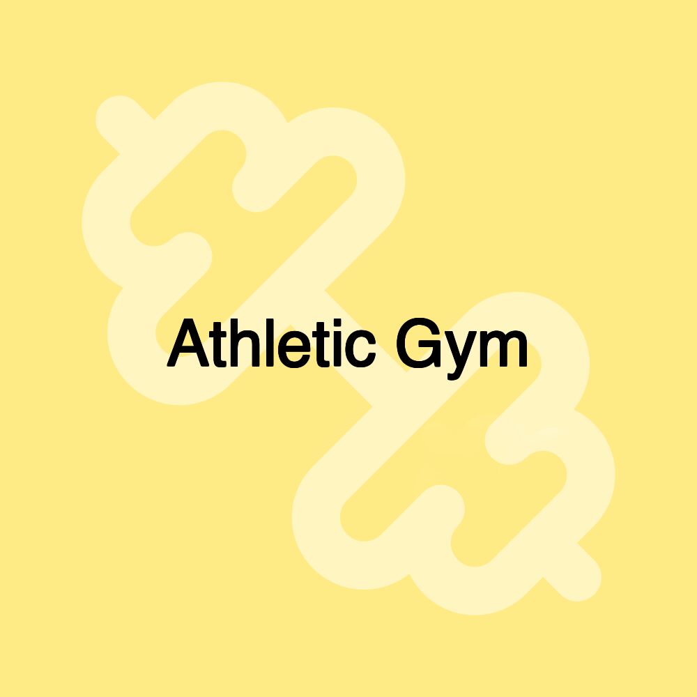 Athletic Gym