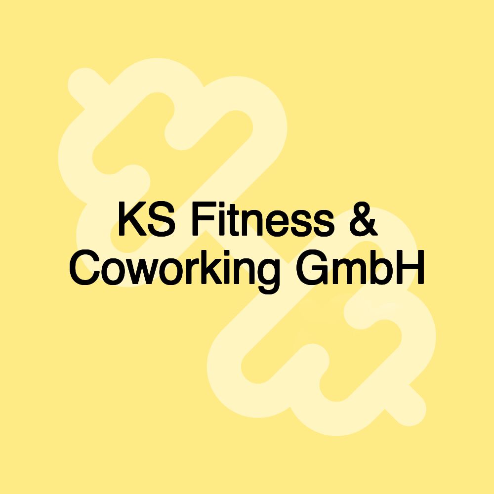 KS Fitness & Coworking GmbH