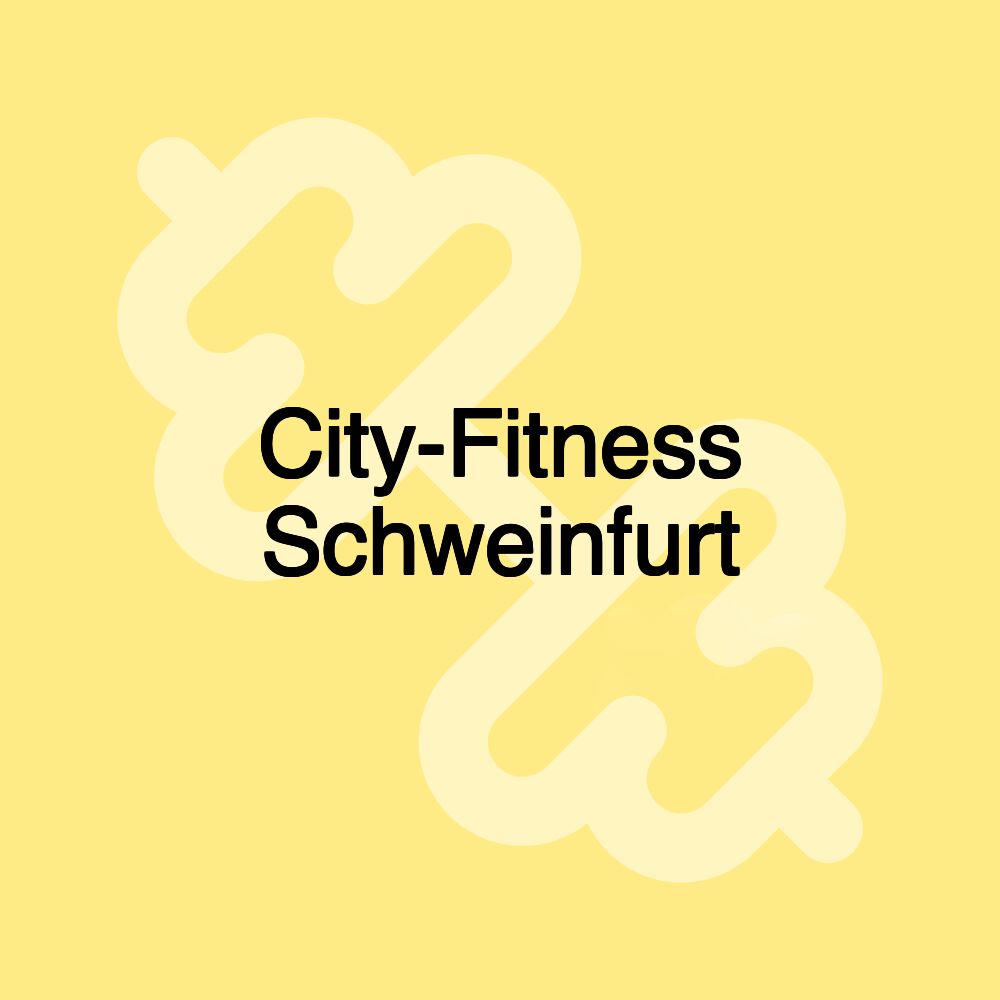 City-Fitness Schweinfurt