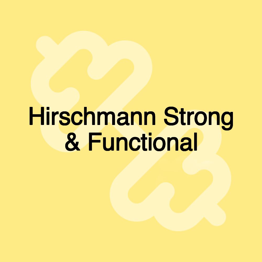 Hirschmann Strong & Functional