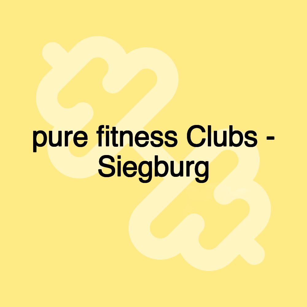 pure fitness Clubs - Siegburg