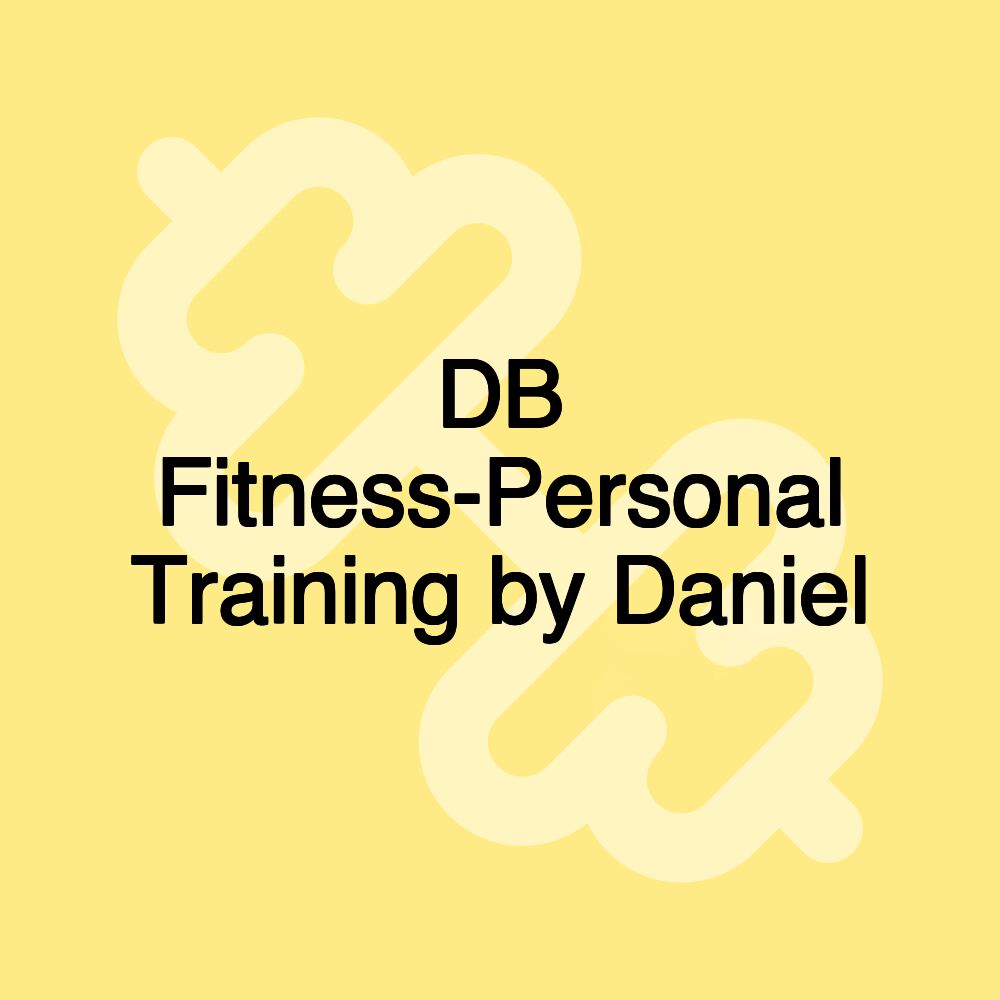 DB Fitness-Personal Training by Daniel