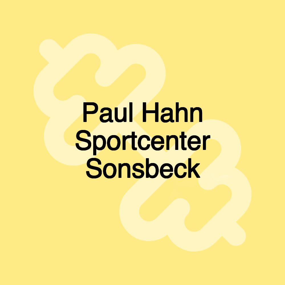 Paul Hahn Sportcenter Sonsbeck