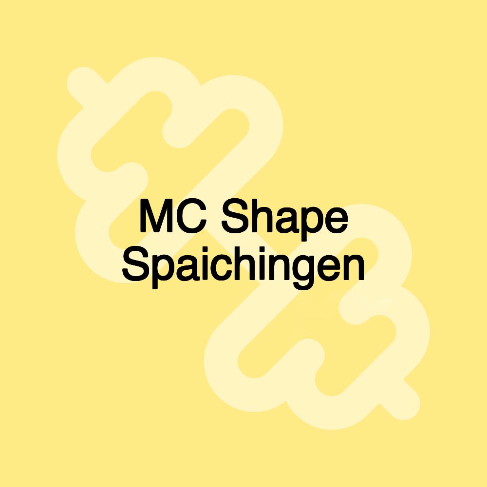 MC Shape Spaichingen