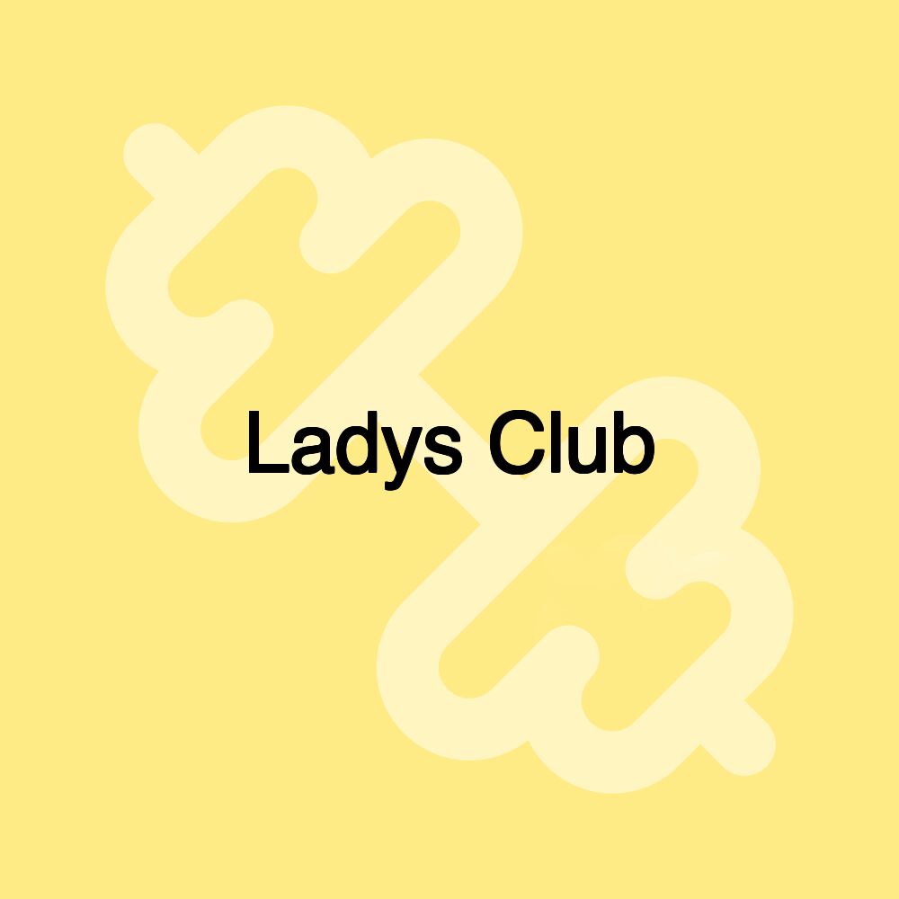 Ladys Club