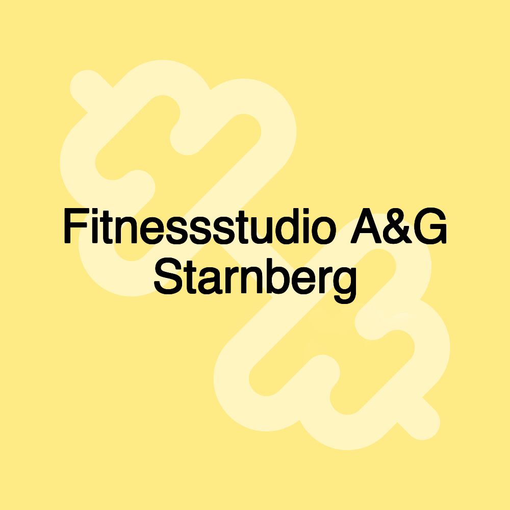 Fitnessstudio A&G Starnberg