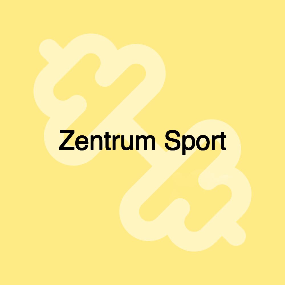 Zentrum Sport