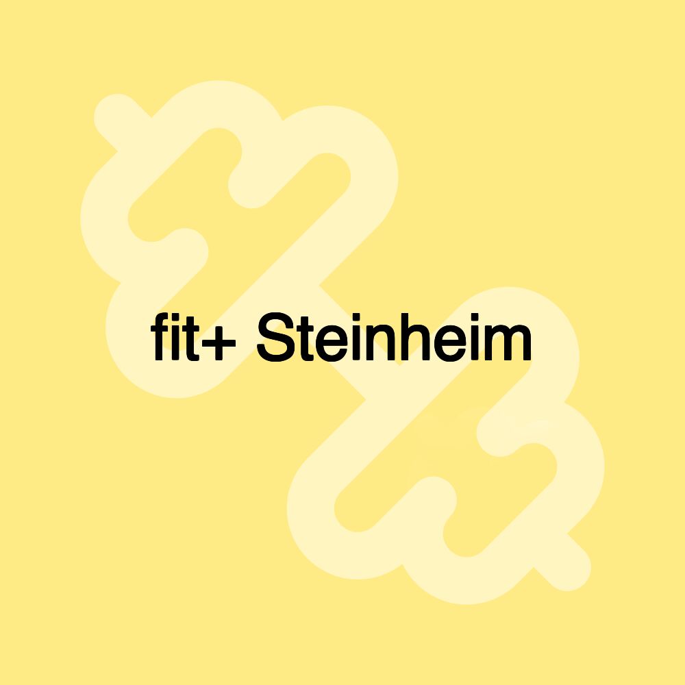 fit+ Steinheim