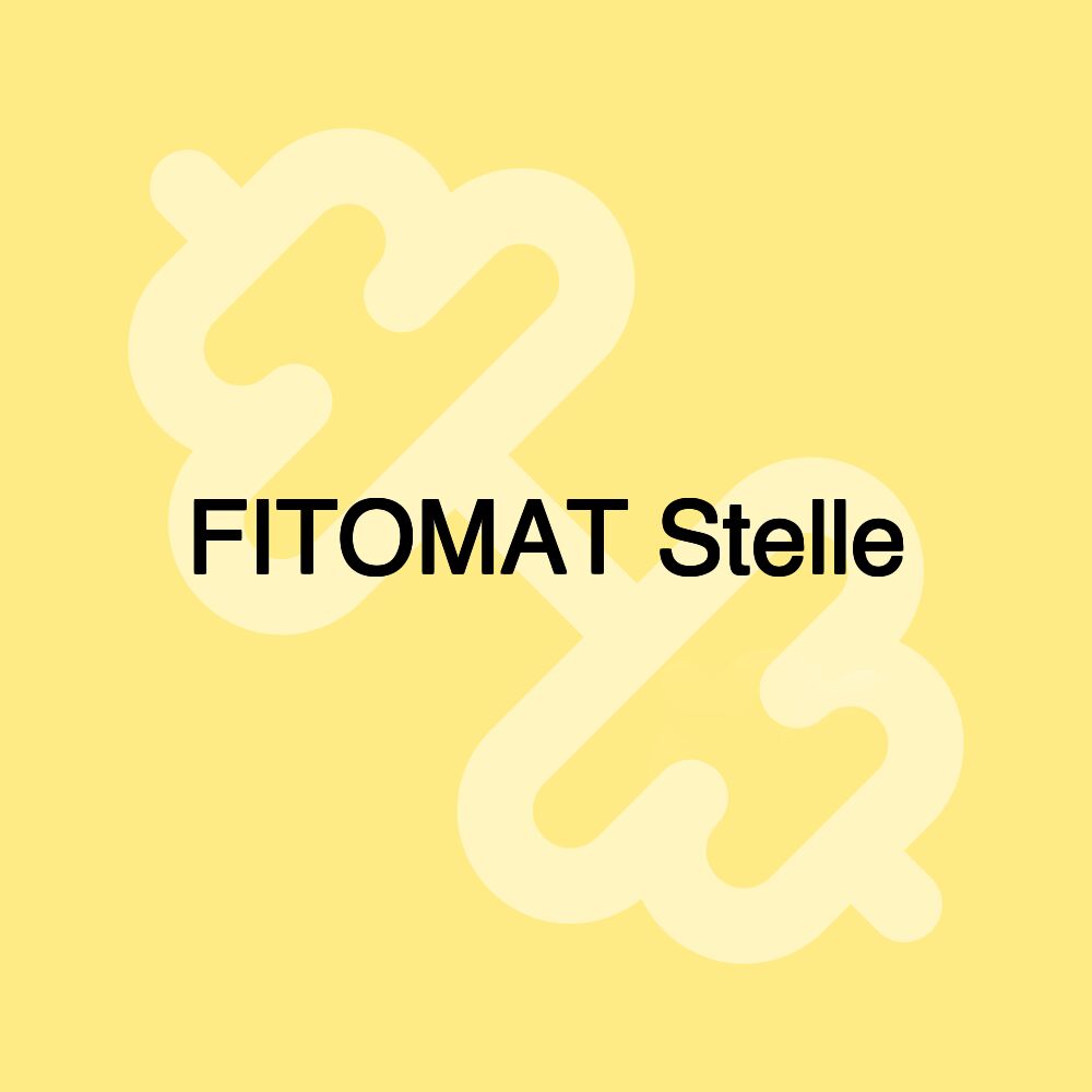 FITOMAT Stelle