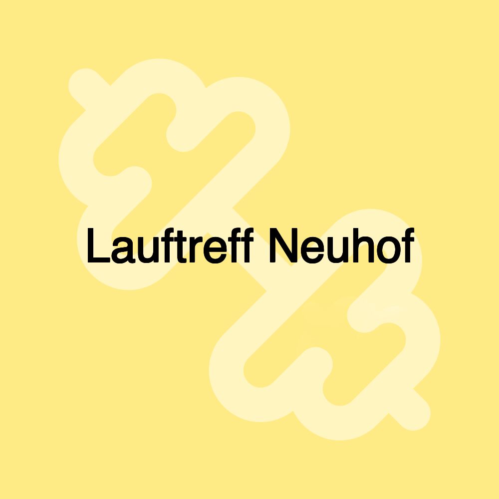 Lauftreff Neuhof