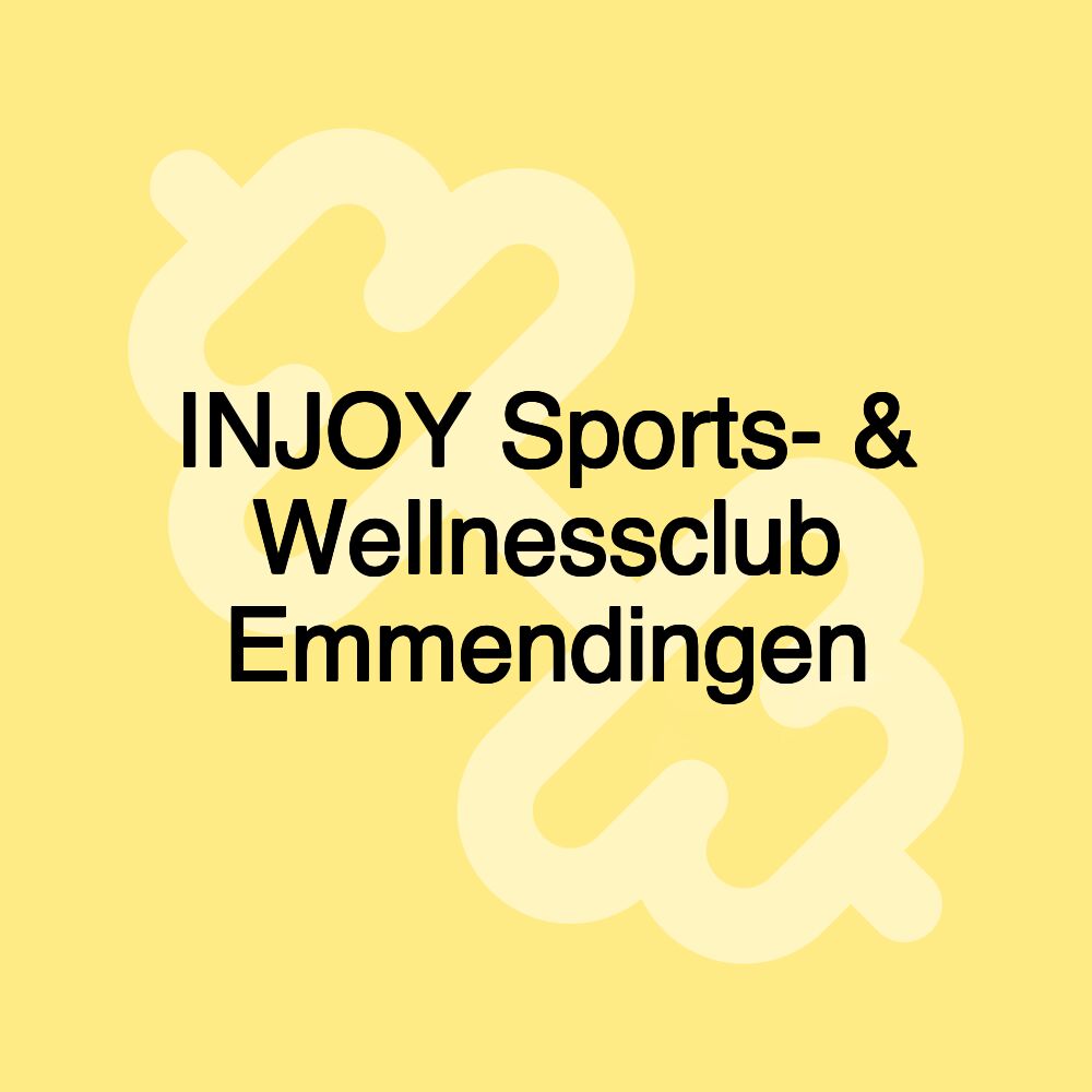 INJOY Sports- & Wellnessclub Emmendingen