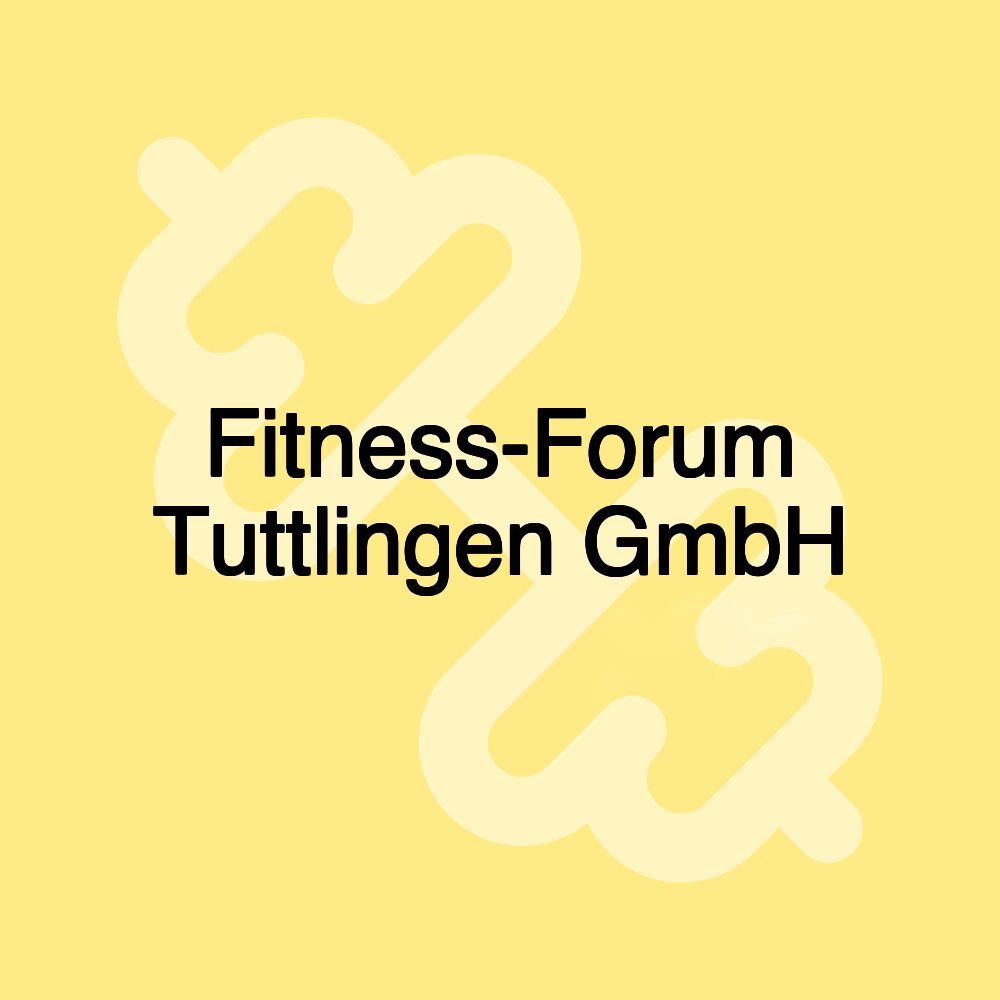 Fitness-Forum Tuttlingen GmbH