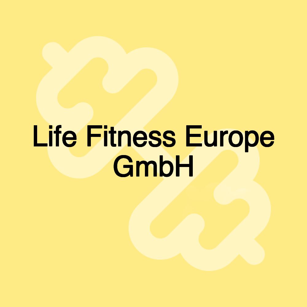 Life Fitness Europe GmbH