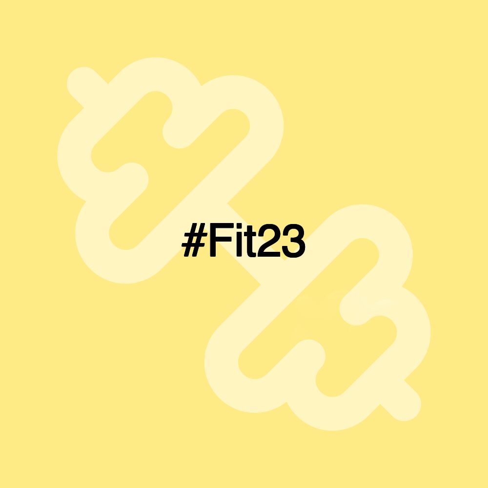 #Fit23