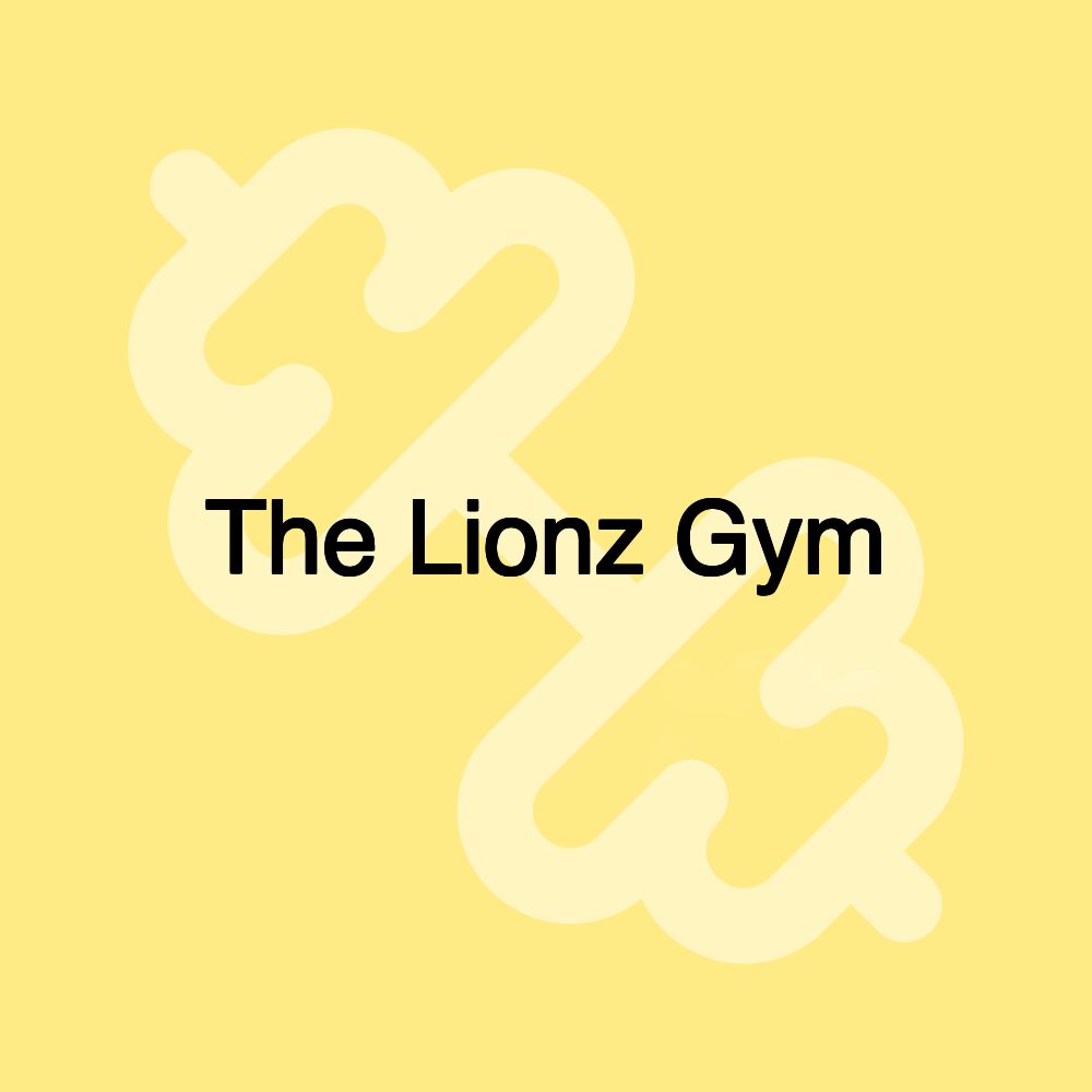 The Lionz Gym