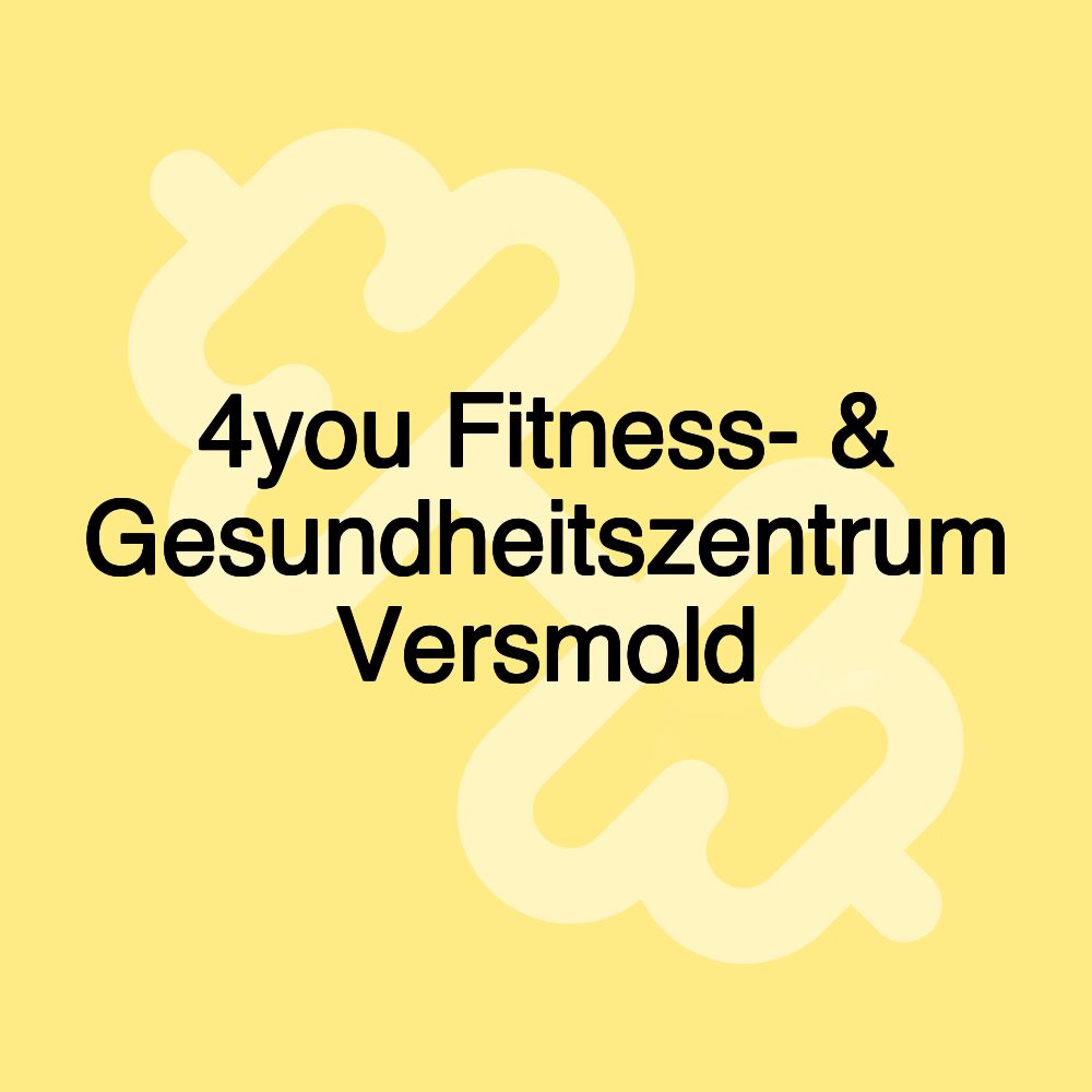 4you Fitness- & Gesundheitszentrum Versmold