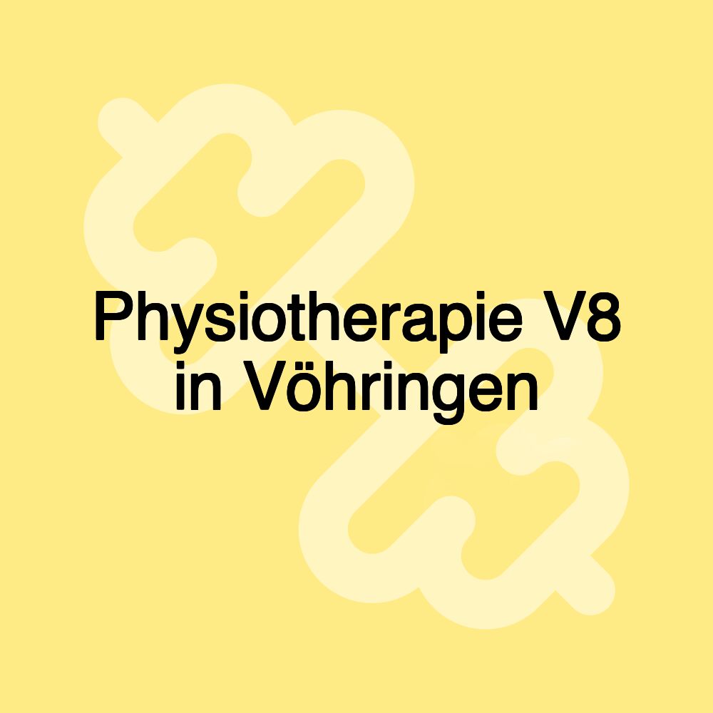 Physiotherapie V8 in Vöhringen