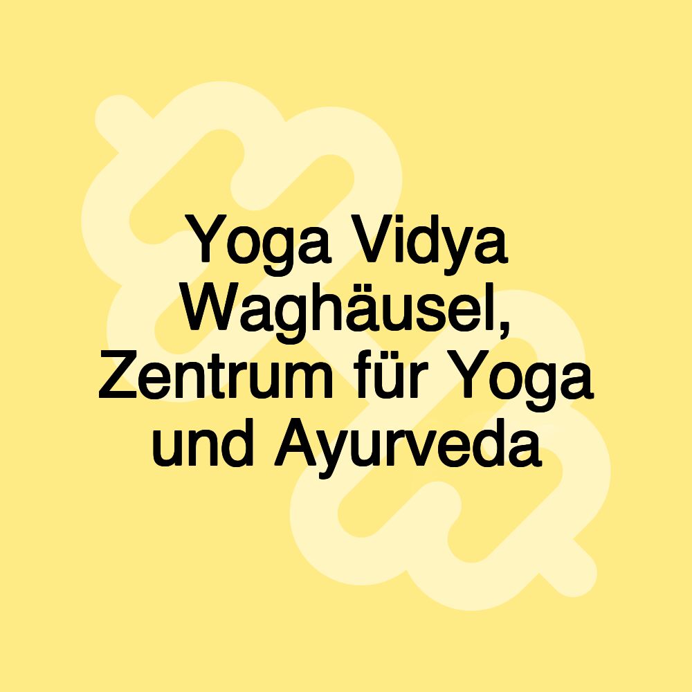 Yoga Vidya Waghäusel, Zentrum für Yoga und Ayurveda