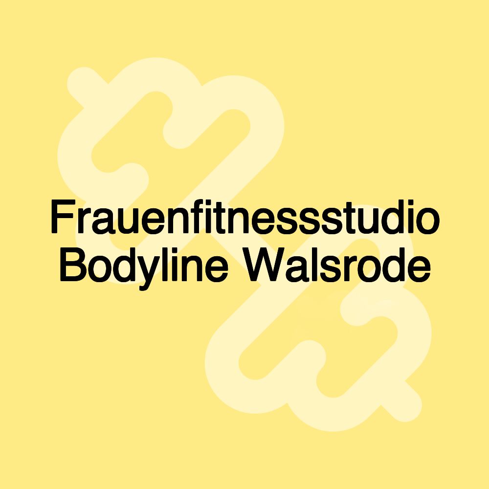 Frauenfitnessstudio Bodyline Walsrode