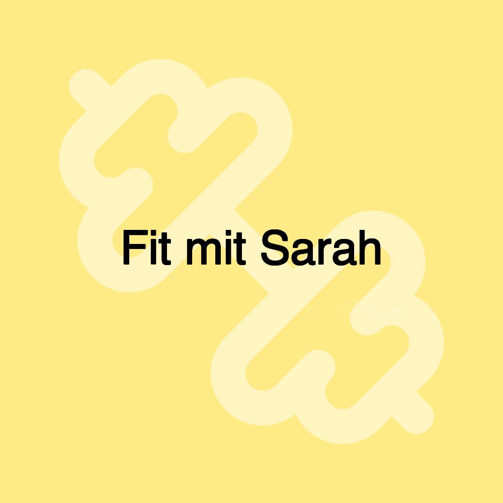 Fit mit Sarah