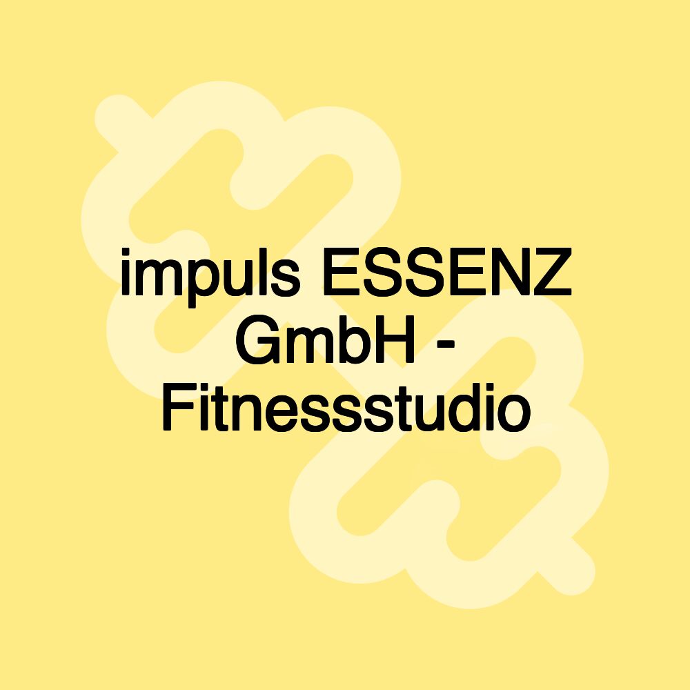 impuls ESSENZ GmbH - Fitnessstudio