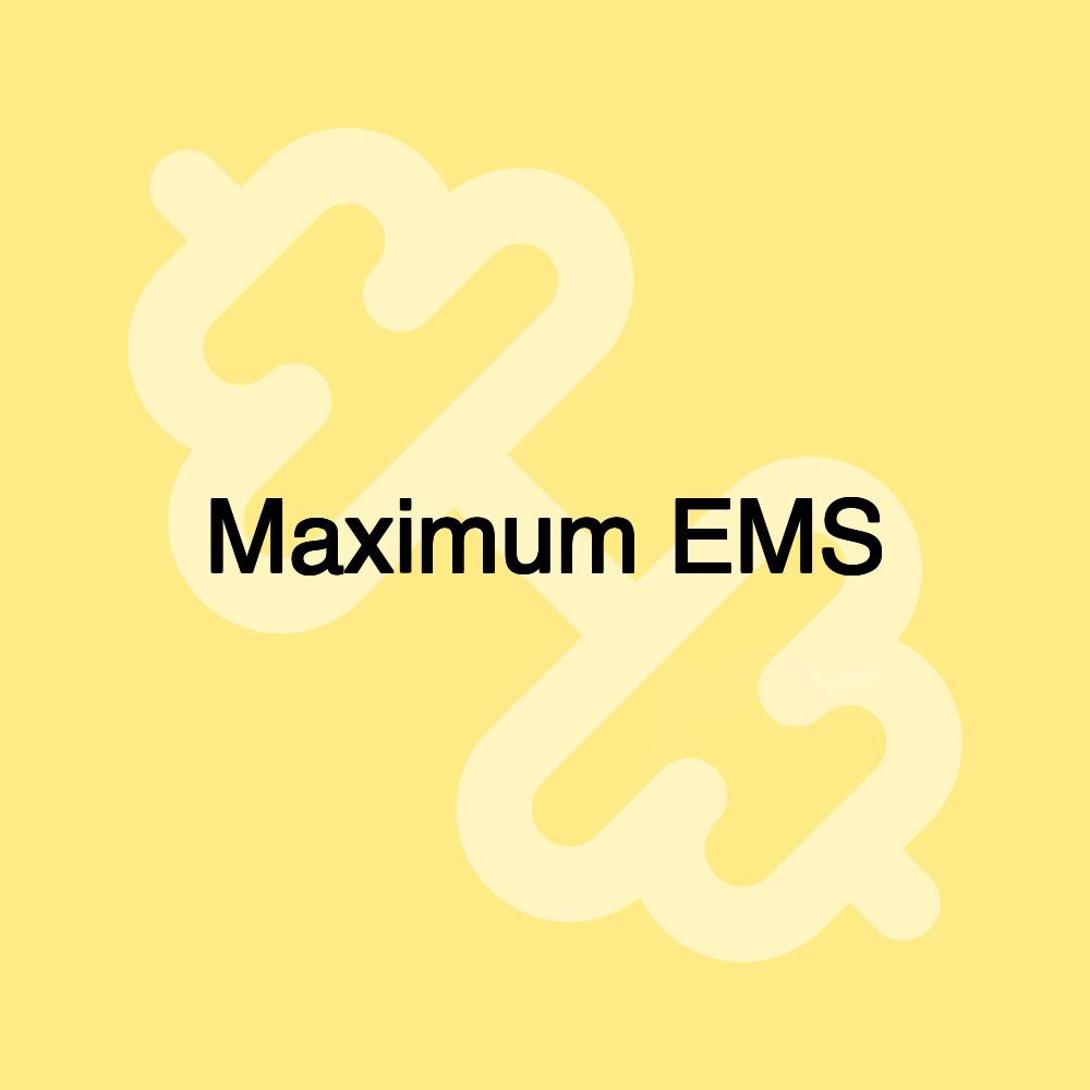 Maximum EMS