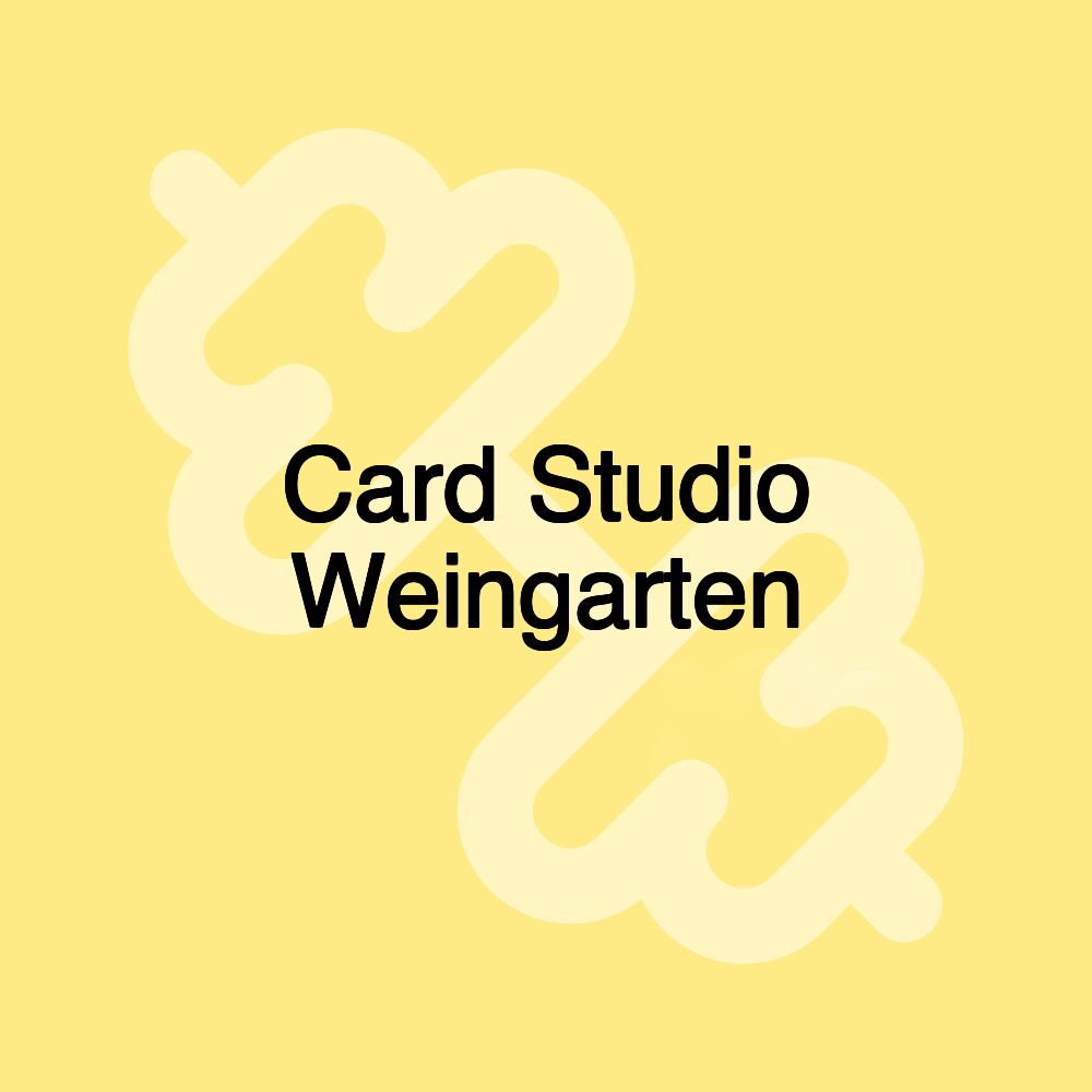 Card Studio Weingarten