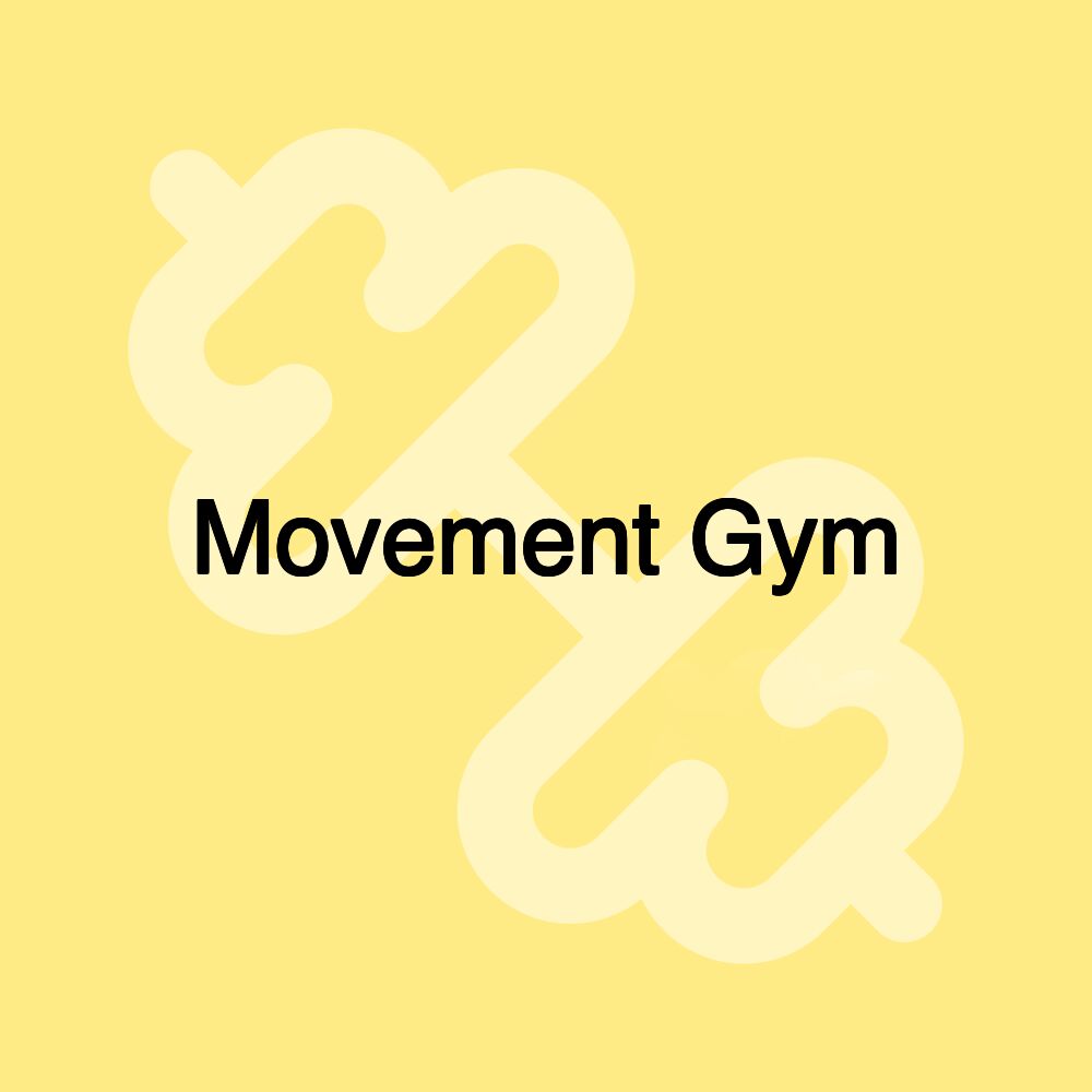 Movement Gym