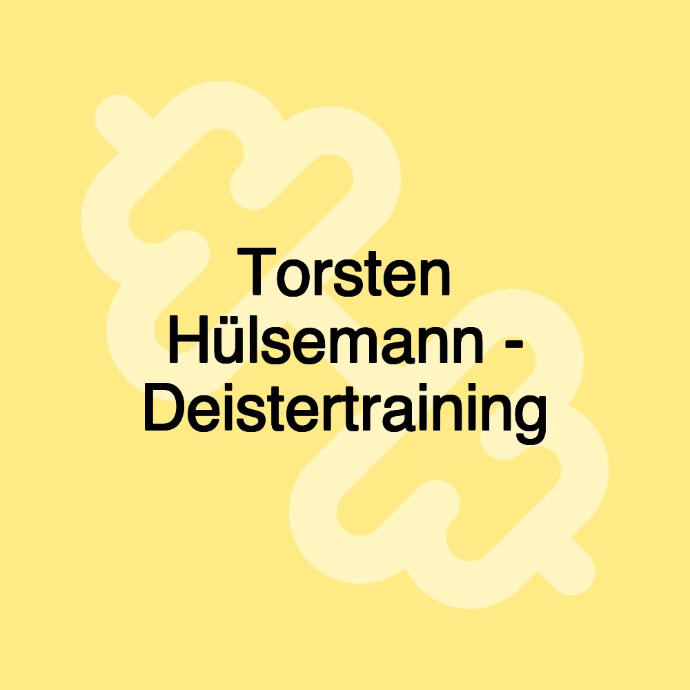 Torsten Hülsemann - Deistertraining