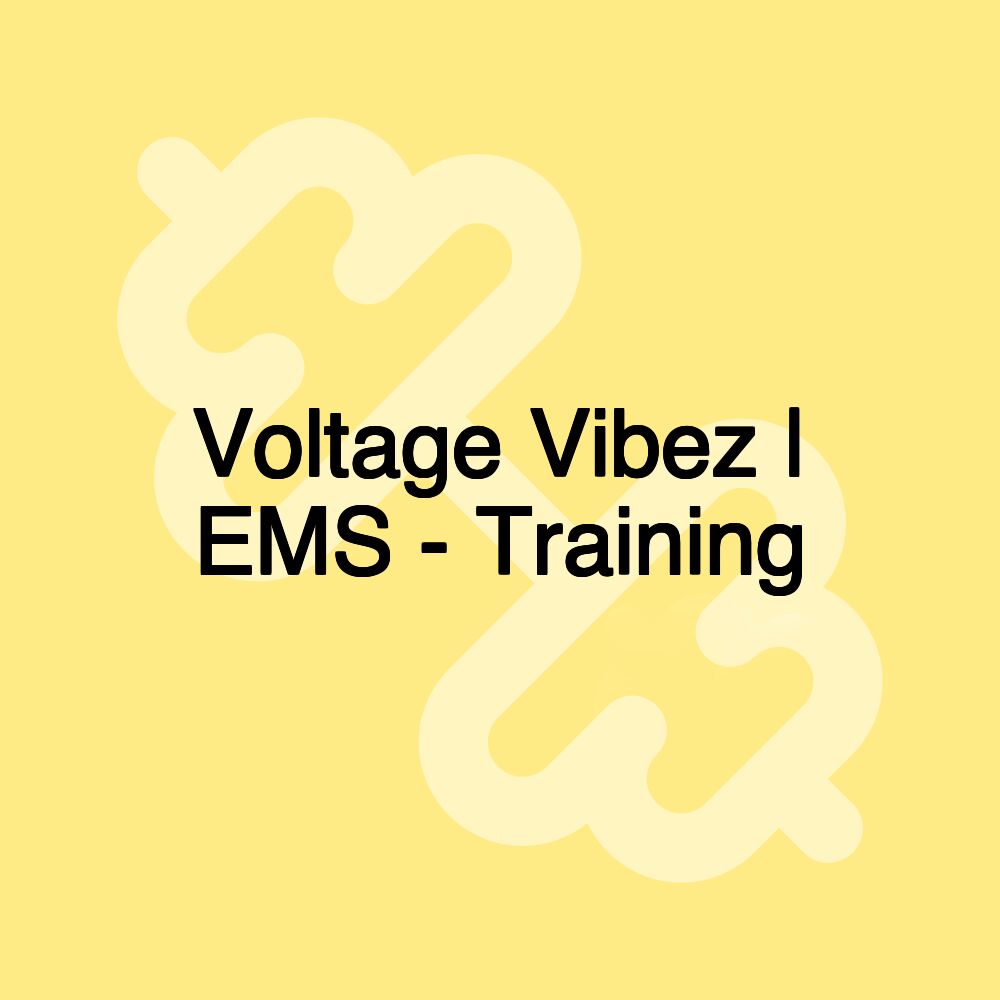 Voltage Vibez | EMS - Training