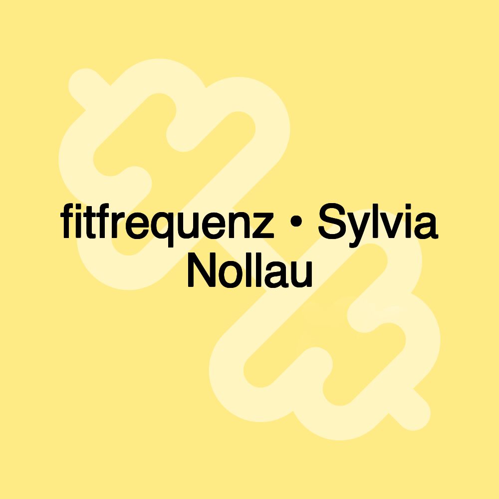 fitfrequenz • Sylvia Nollau