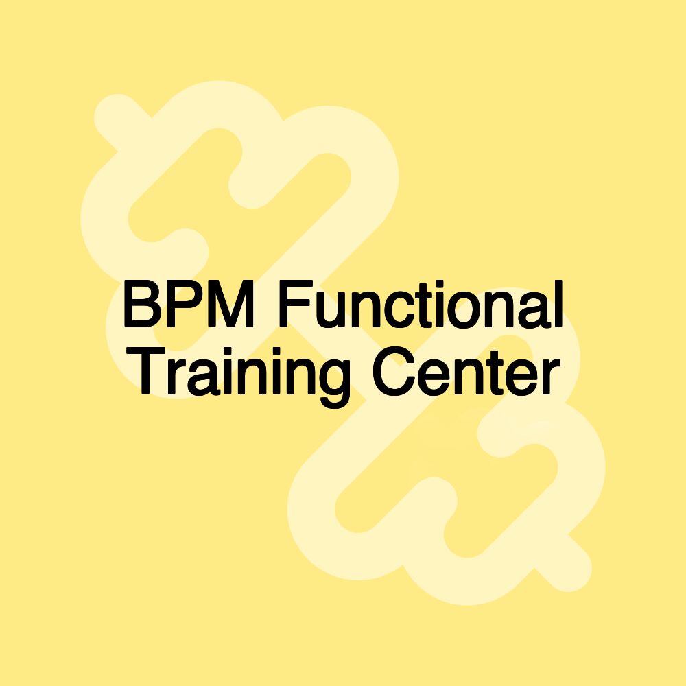 BPM Functional Training Center