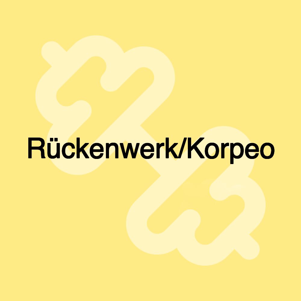 Rückenwerk/Korpeo