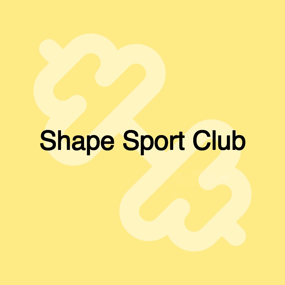 Shape Sport Club