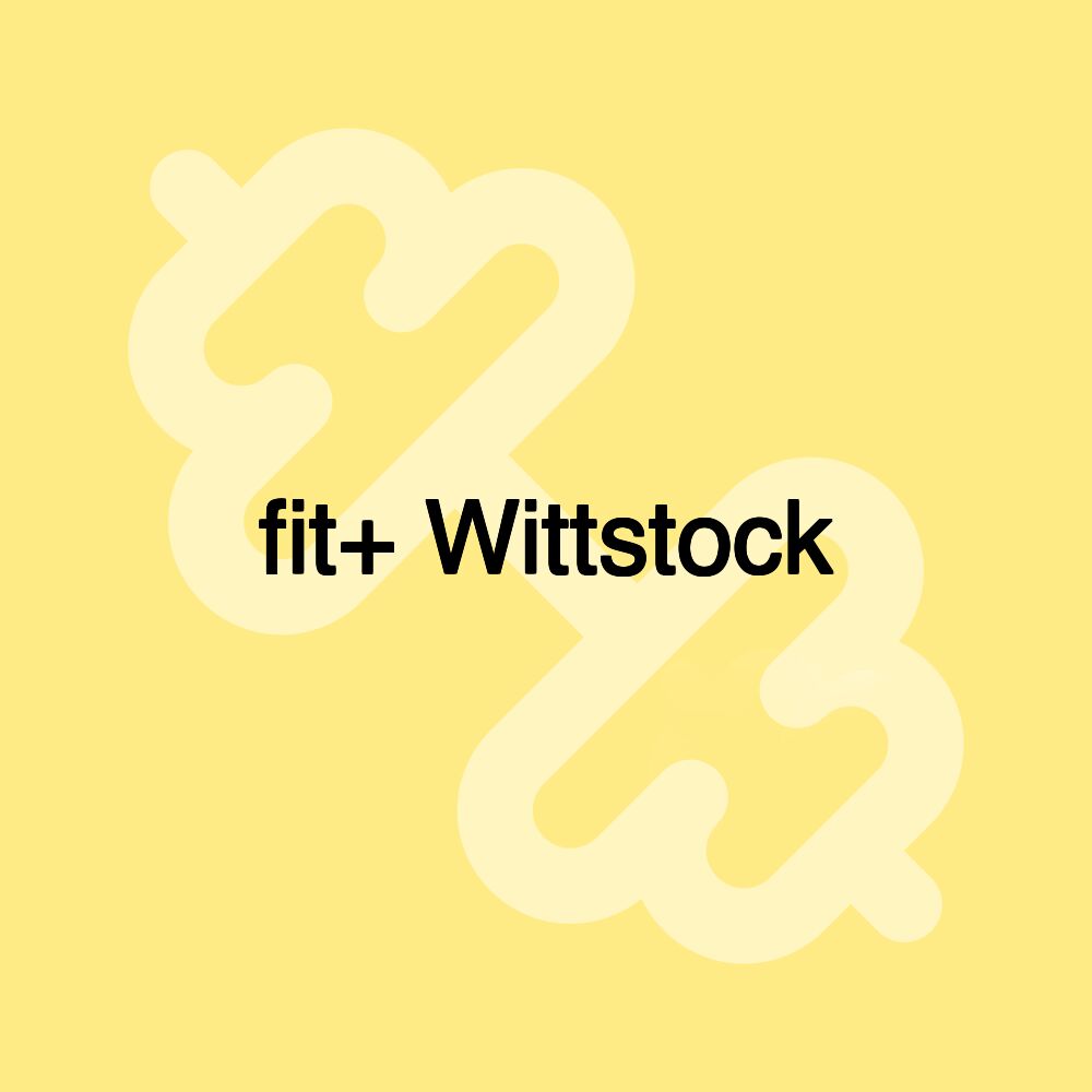 fit+ Wittstock