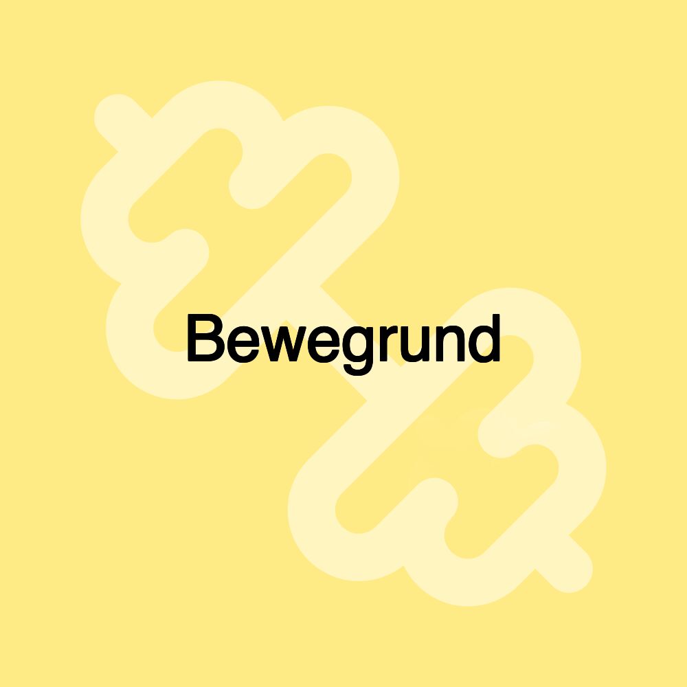 Bewegrund