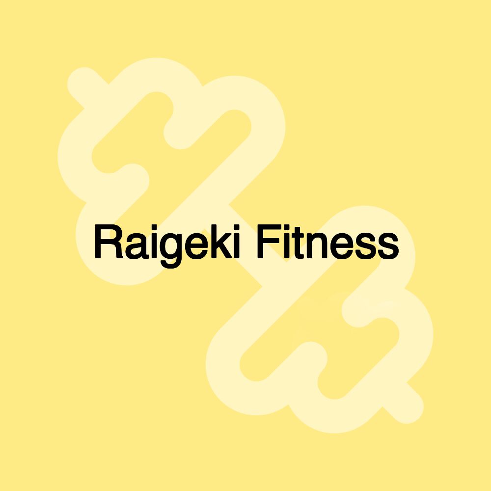 Raigeki Fitness