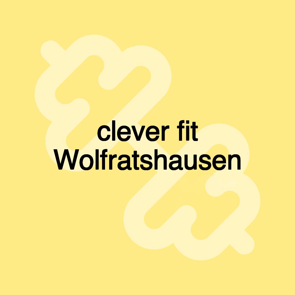 clever fit Wolfratshausen