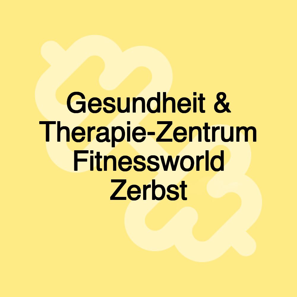 Gesundheit & Therapie-Zentrum Fitnessworld Zerbst