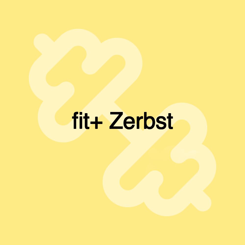 fit+ Zerbst