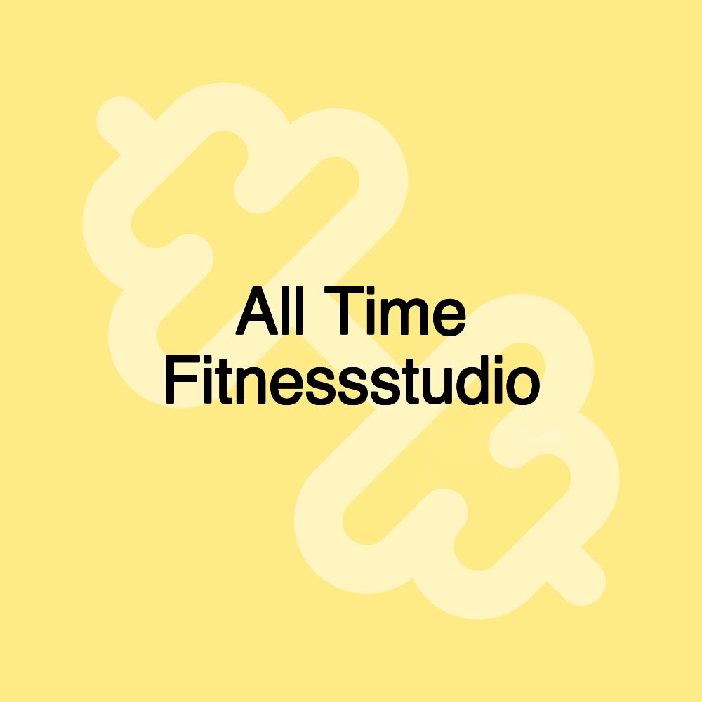 All Time Fitnessstudio