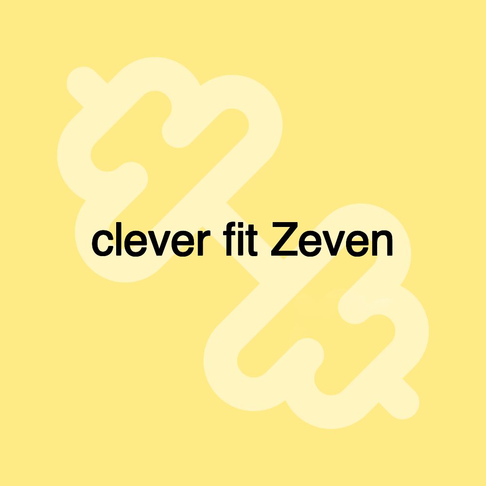 clever fit Zeven