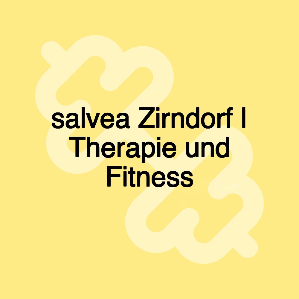 salvea Zirndorf | Therapie und Fitness