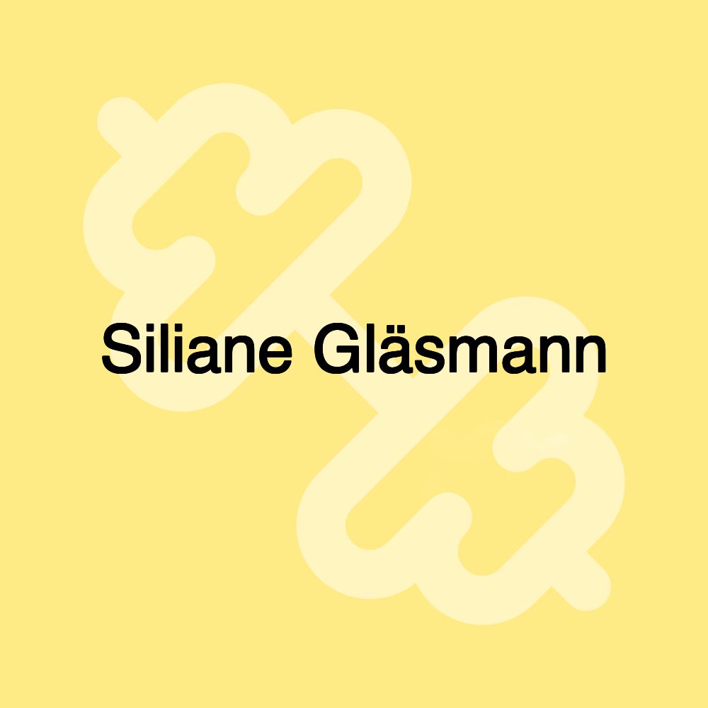 Siliane Gläsmann