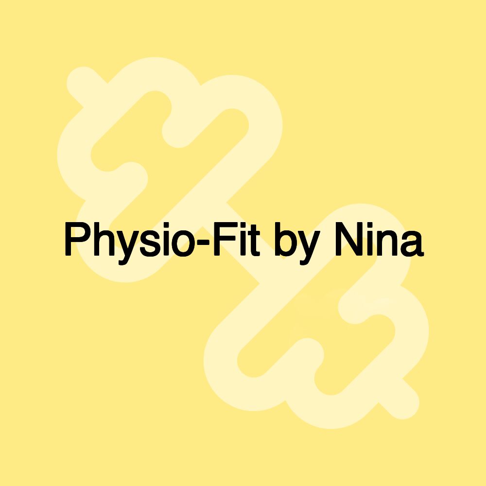 Physio-Fit by Nina