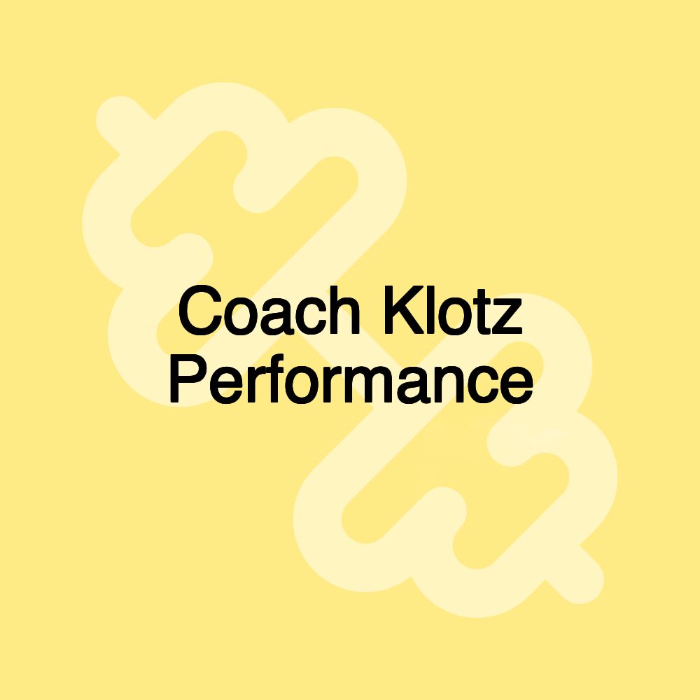 Coach Klotz Performance