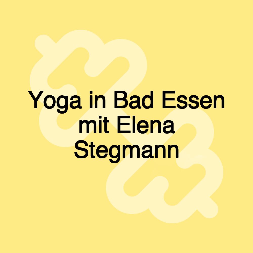 Yoga in Bad Essen mit Elena Stegmann