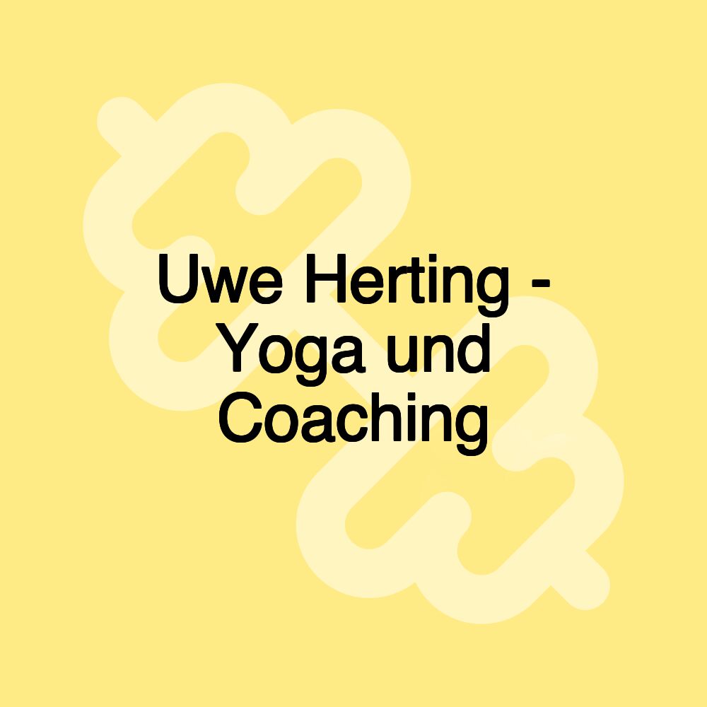 Uwe Herting - Yoga und Coaching