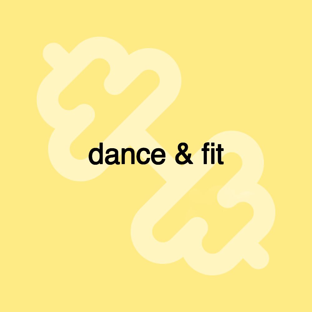 dance & fit